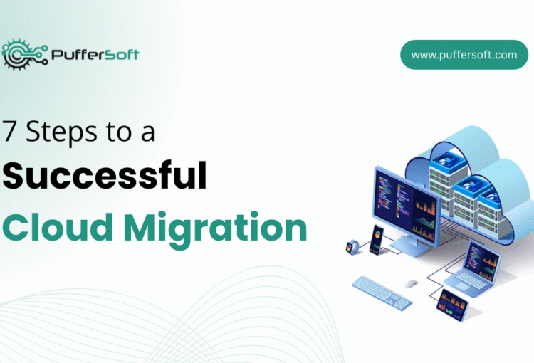 7 Steps to a Successful Cloud Migration Checklist