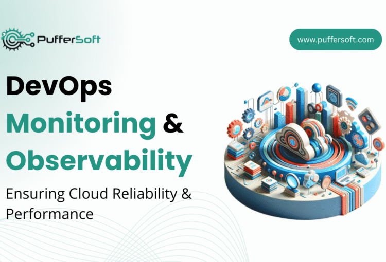 Why DevOps Monitoring Observability Matters: Ensuring Reliability in Modern Cloud Environments